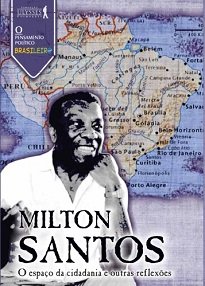 A amplitude do seu pensamento, muito próximo à filosofia, faz de Milton Santos um dos maiores pensadores brasileiros do século XX.