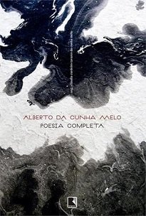 Poesia Completa: A obra completa do poeta, jornalista e sociólogo Alberto da Cunha Melo, um dos maiores nomes da Geração 65 de poetas pernambucanos.