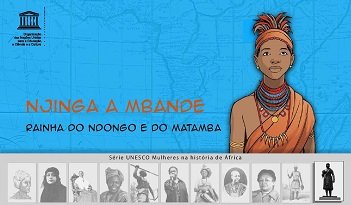 A obra Njinga Mbande, uma publicação digital sobre uma das lideranças mais expressivas que Angola já teve, um marco de governança feminina fora do comum.