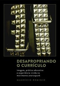 As práticas realizadas em sala de aula são reverberações das experiências vividas pelo autor como militante no movimento anarcopunk.