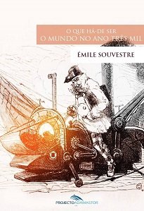 O Que Há-De Ser O Mundo No Ano Três Mil é um texto português, cuja importância deve ser ponderada para uma reapreciação do utopismo literário nacional.