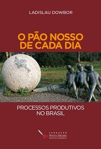 O Pão Nosso De Cada Dia propõe alternativas de desenvolvimento para a economia brasileira, que há de influenciar o futuro das demais sociedades da região.