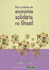 Economia Solidária são iniciativas econômicas embasadas na cooperação, na autogestão, na solidariedade e na ação econômica.