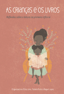 Por que ler com e para crianças tão pequenas? Este é o debate proposto por As Crianças E Os Livros, que reúne especialistas da leitura na infância.