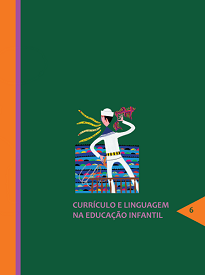 Este caderno – Currículo E Linguagem Na Educação Infantil – pretende mostrar como é possível desenvolver experiências curriculares de qualidade