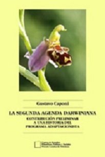 La Segunda Agenda Darwiniana examina a razão de ser e os fundamentos do programa adaptacionista e se traçam as grandes líneas da sua história.