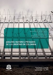 El presente texto tiene por objeto, fundamentar la concepción de adultos mayores y caracterizar a la población adultos mayores privados de la libertad.