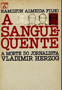 Toda a reportagem a respeito dos acontecimentos que conduziram e se seguiram à morte do jornalista Vladimir Herzog nas dependências do DOI-CODI de São Paulo