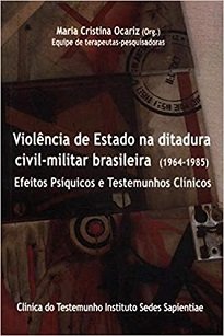 O Projeto Clínicas do Testemunho fomenta a implantação de núcleos de apoio e atenção psicológica a pessoas afetadas pela violência de Estado.