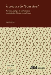 À Procura Do “Bom Viver” é um instrumento de grande valia e significação para os que estudam ou atuam junto aos Kaiowa e outras coletividades.