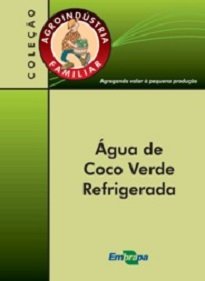 O objetivo da industrialização da água de coco verde refrigerada é obter-se um produto de alta qualidade, com suas características naturais preservadas.