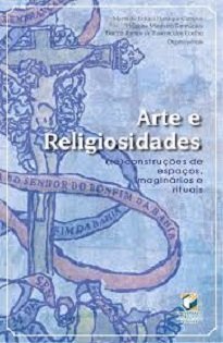 Os estudos apresentados em Arte E Religiosidades possibilitam diferentes análises da construção da sociedade brasileira e dos seus processos identitários.