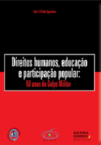 Direitos Humanos, Educação E Participação Popular conta com a participação de renomados pesquisadores(as) da Argentina e do Brasil.