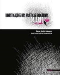 nvestigações nas práticas educativas da arte