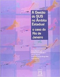 Este livro traz uma contribuição para a discussão da gestão do SUS no âmbito estadual e, em particular, no estado do Rio de Janeiro.