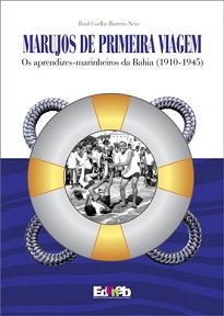 Marujos De Primeira Viagem tem como principal objetivo investigar aspectos relacionados à história da Escola de Aprendizes-Marinheiros da Bahia.