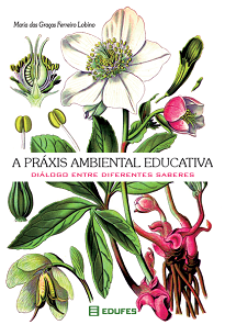 Em A Práxis Ambiental Educativa, a autora aposta numa perspectiva utópica, sustentada em vivências participativas que possam gerar possibilidades concretas.