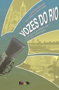 Vozes Do Rio relata as experiências vividas por radialistas em sua ligação histórica com o rio São Francisco e com a cultura do entorno.