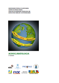 Este livro didático tem como principal objetivo apresentar aspectos sobre os fenômenos atmosféricos, para ser utilizado na disciplina de Agroclimatologia.