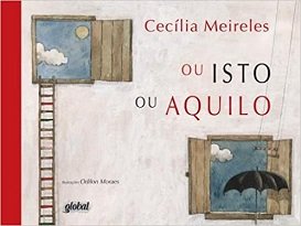 Ou Isto Ou Aquilo é um dos mais belos e importantes livros de poesia para criança, nascida da extrema sensibilidade de Cecília Meireles.