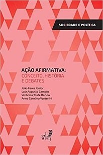 Produto de quase duas décadas de pesquisa, a obra investiga o papel da ação afirmativa na democratização da universidade pública.
