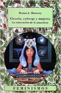 En un momento histórico problemático e incierto, Ciencia, Cyborgs Y Mujeres amplía la imaginación feminista, a la vez que supone un reto para la misma.