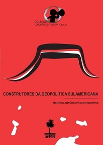 Construtores Da Geopolítica Sulamericana é uma obra indispensável para professores, pesquisadores, estudantes e interessados na temática.