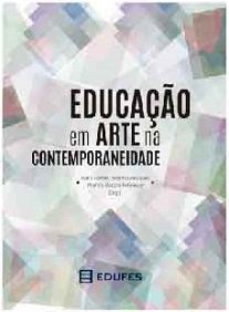 Educação Em Arte Na Contemporaneidade debate e reflete sobre como os cursos de Licenciatura em Artes Visuais nas modalidades presencial e semipresencial.