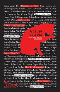 Seis mestres do suspense estão reunidos em A Causa Secreta E Outros Contos De Horror que traz contos de horror, recheados de vingança, crueldade e morte.