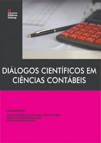 Diálogos Científicos Em Ciências Contábeis apresenta a produção científica de discentes sob a orientação dos Docentes do Curso nas áreas da Contabilidade.