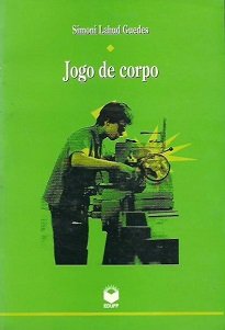 Jogo De Corpo: Um Estudo De Construção Social De Trabalhadores procura articular, a partir de trabalho etnográfico, as concepções de homem e trabalhador.