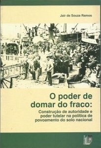 O Poder De Domar Do Fraco analisa o dilema de uma política de imigração por meio da qual se buscava exercer alguma influência em um processo amplo.