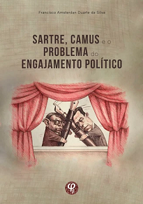O propósito de Sartre, Camus E O Problema Do Engajamento Político é mostrar que há entre os dois autores proximidades e distanciamentos teóricos.
