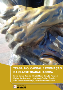 Trabalho, Capital E Formação Da Classe Trabalhadora aborda temas referentes ao trabalho determinado pelo modo de produção capitalista e suas contradições.