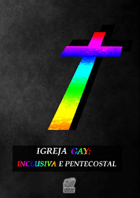 Igreja Gay mescla sua visão social a desassociando da espiritual, invocando uma posição da Igreja Inclusiva também no âmbito do ativismo.