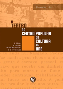 O livro O Teatro No Centro Popular De Cultura Da UNE faz uma reconstituição do ideário de um grupo social formado por intelectuais e artistas.