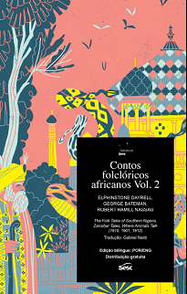 Contos Folclóricos Africanos reúne histórias coletadas por exploradores, governantes e missionários europeus, na maioria contadas diretamente pelos nativos.