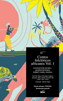 Contos Folclóricos Africanos reúne histórias coletadas por exploradores, governantes e missionários, em sua maioria contadas diretamente pelos nativos.