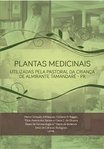 Este livro apresenta informações sobre as Plantas Medicinais Utilizadas Pela Pastoral Da Criança De Almirante Tamandaré - Paraná.