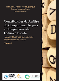Este volume aborda aspectos históricos e conceituais relativos à aprendizagem de leitura e escrita sob a perspectiva da Análise do Comportamento.