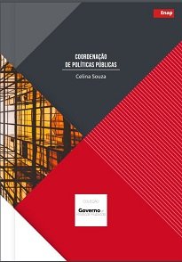 O livro Coordenação De Políticas Públicas, de Celina Souza, apresenta uma discussão teórica e empírica sobre políticas públicas e sua coordenação.