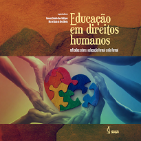 A educação formal e não formal e seus enlaces teóricos com a Educação em Direitos Humanos representam o fio condutor dessa coletânea.