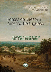 Com Fontes Do Direito Na América Portuguesa, é possível perceber a complexidade do direito no período colonial, uma vez que existia uma pluralidade jurídica.