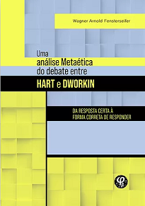 Uma Análise Metaética Do Debate Entre Hart E Dworkin faz exame do contraste entre duas posturas intelectuais que dominaram a teoria do direito.