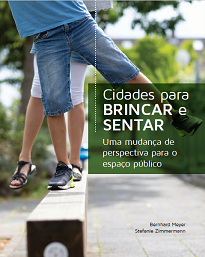 Cidades Para Brincar E Sentar apresenta um passo a passo do processo de intervenção no espaço público nas cidades de Griesheim e Brühl, na Alemanha.