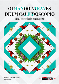 Olhando Através De Um Caleidoscópio é uma obra para conhecer mais sobre seres vivos, biomas e o mais importante: sobre pessoas que são movidas por saberes.