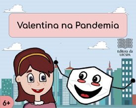 Valentina Na Pandemia traz a perspectiva de uma criança que está vivendo durante a pandemia do coronavírus e precisa vencer os desafios de uma nova fase.