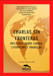 Charlas Sin Fronteras reúne pesquisadores para pensar Língua, Literatura e Tradução, quebrando barreiras e estabelecendo um diálogo fundamentado na Ciência.