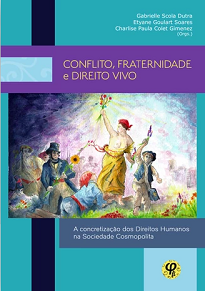 A coletânes Conflito, Fraternidade E Direito Vivo é uma contribuição fundamental para o início do debate sobre o tema e suas implicações.