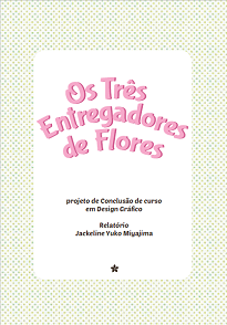 Os Três Entregadores De Flores mostra que a criação de livros ilustrados infantis não é tarefa fácil porém há muita riqueza dentro da sua simplicidade.